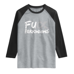 Fuck Parkinsons Raglan Shirt Parkinsons Disease Awareness Month TS10 Heather Gray Black Print Your Wear