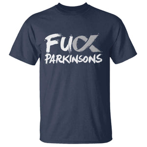 Fuck Parkinsons T Shirt Parkinsons Disease Awareness Month TS10 Navy Print Your Wear