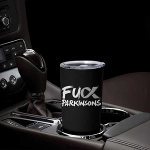 Fuck Parkinsons Tumbler Cup Parkinsons Disease Awareness Month TS10 Print Your Wear