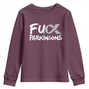 Fuck Parkinsons Youth Sweatshirt Parkinsons Disease Awareness Month TS10 Maroon Print Your Wear