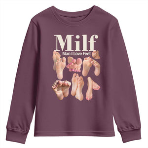 MILF Man I Love Feet Youth Sweatshirt Funny Sexy Inappropriate Saying Quote TS10 Maroon Print Your Wear