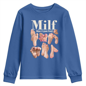 MILF Man I Love Feet Youth Sweatshirt Funny Sexy Inappropriate Saying Quote TS10 Royal Blue Print Your Wear