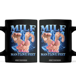Inappropriate Adult Coffee Mug Vintage Bootleg MILF Man I Love Feet TS10 Black Print Your Wear