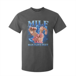 Inappropriate Adult T Shirt For Kid Vintage Bootleg MILF Man I Love Feet TS10 Dark Heather Print Your Wear