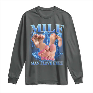Inappropriate Adult Long Sleeve Shirt Vintage Bootleg MILF Man I Love Feet TS10 Dark Heather Print Your Wear