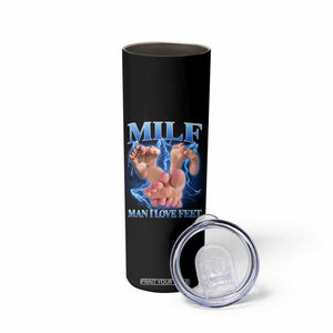 Inappropriate Adult Skinny Tumbler Vintage Bootleg MILF Man I Love Feet TS10 Print Your Wear