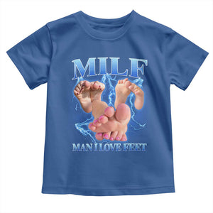 Inappropriate Adult Toddler T Shirt Vintage Bootleg MILF Man I Love Feet TS10 Royal Blue Print Your Wear