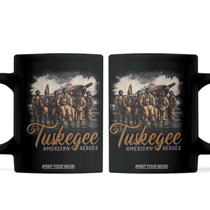 Tuskegee Airmen Coffee Mug African American Heroes WW2 Tribute Black History Month TS10 Black Print Your Wear