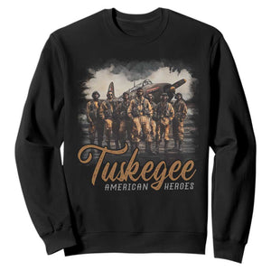 Tuskegee Airmen Sweatshirt African American Heroes WW2 Tribute Black History Month TS10 Black Print Your Wear