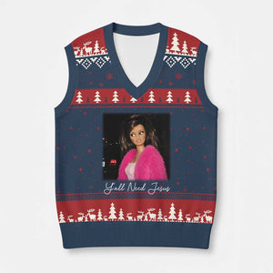 Y'all Need Jesus Funny Girls Meme Saying Christian Humor V-Neck Knit Sweater Vest