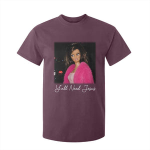Y'all Need Jesus Funny Girls Meme Saying Christian Humor T Shirt For Kid