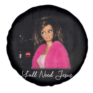 Y'all Need Jesus Funny Girls Meme Saying Christian Humor Spare Tire Cover