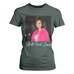 Y'all Need Jesus Funny Girls Meme Saying Christian Humor T Shirt For Women