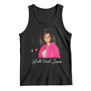 Y'all Need Jesus Funny Girls Meme Saying Christian Humor Tank Top