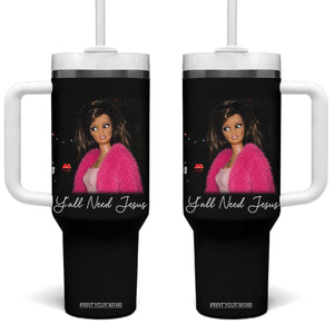 Y'all Need Jesus Funny Girls Meme Saying Christian Humor Tumbler With Handle
