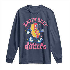 Hotdog Eatin Beef Blastin Queefs Inappropriate Long Sleeve Shirt Funny Cringe Offensive Humor