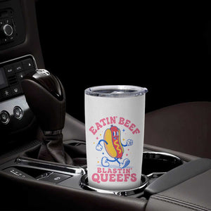 Hotdog Eatin Beef Blastin Queefs Inappropriate Tumbler Cup Funny Cringe Offensive Humor