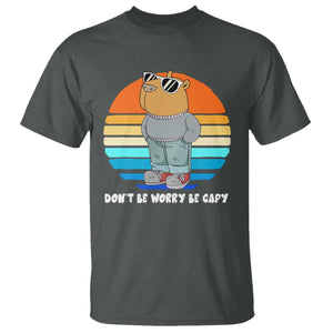 Funny Capybara T Shirt Vintage Rodent Dont Be Worry Be Capy Chill Capybara TS10 Dark Heather Print Your Wear