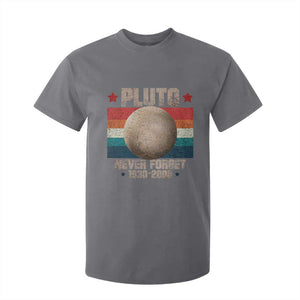 Pluto Never Forget 1930-2006 Planet T Shirt For Kid Funny Vintage Retro Astronomy Space TS10 Charcoal Print Your Wear
