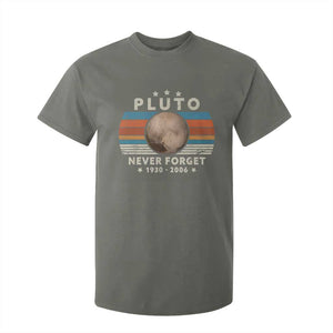 Never Forget Pluto T Shirt For Kid 1930-2006 Retro Style Funny Space Science TS10 Military Green Print Your Wear