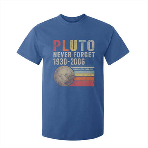 Never Forget Pluto T Shirt For Kid Retro Style Funny Space Science TS10 Royal Blue Print Your Wear