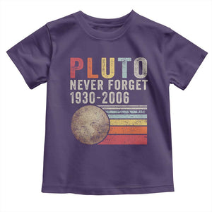 Never Forget Pluto Toddler T Shirt Retro Style Funny Space Science TS10 Purple Print Your Wear