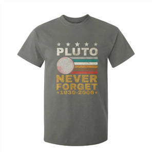Never Forget Pluto T Shirt For Kid Retro Style Funny Space Science 1930-2006 TS10 Military Green Print Your Wear