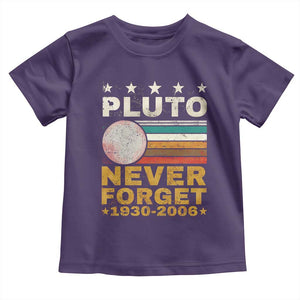 Never Forget Pluto Toddler T Shirt Retro Style Funny Space Science 1930-2006 TS10 Purple Print Your Wear