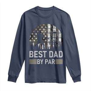 Disc Golf Best Dad By Par Long Sleeve Shirt Funny Sports Golfer Frisbee Camo American Flag TS10 Navy Print Your Wear