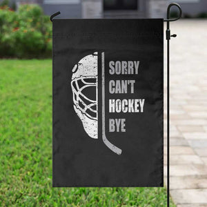 Ice Hockey Player Garden Flag Retro Sorry Cant Hockey Bye TS10 Print Your Wear