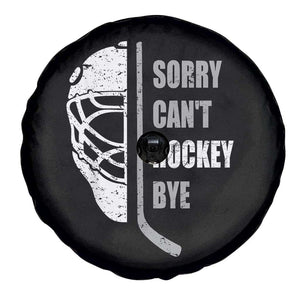 Ice Hockey Player Spare Tire Cover Retro Sorry Cant Hockey Bye TS10 Print Your Wear