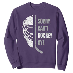 Ice Hockey Player Sweatshirt Retro Sorry Cant Hockey Bye TS10 Purple Print Your Wear
