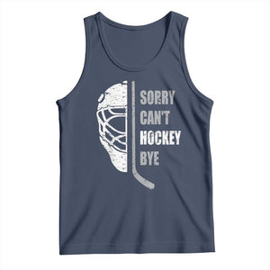 Ice Hockey Player Tank Top Retro Sorry Cant Hockey Bye TS10 Navy Print Your Wear