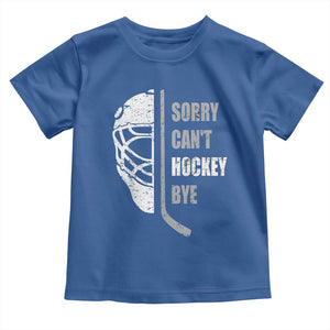 Ice Hockey Player Toddler T Shirt Retro Sorry Cant Hockey Bye TS10 Royal Blue Print Your Wear