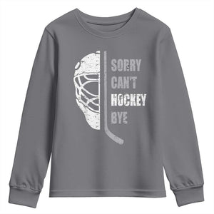 Ice Hockey Player Youth Sweatshirt Retro Sorry Cant Hockey Bye TS10 Charcoal Print Your Wear