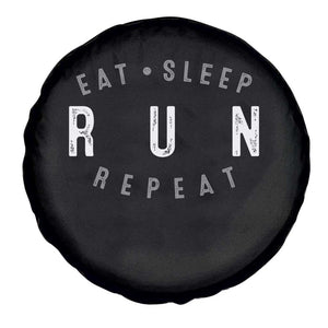 Eat Sleep Run Repeat Spare Tire Cover Marathon Runner TS10 Print Your Wear