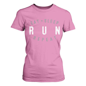 Eat Sleep Run Repeat T Shirt For Women Marathon Runner TS10 Azalea Print Your Wear