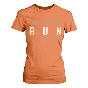 Eat Sleep Run Repeat T Shirt For Women Marathon Runner TS10 Orange Print Your Wear