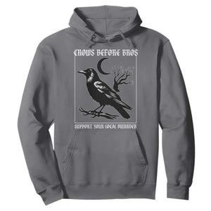 Crows Before Bros Support Your Local Murder Hoodie Funny Crow Lovers TS10 Charcoal Print Your Wear