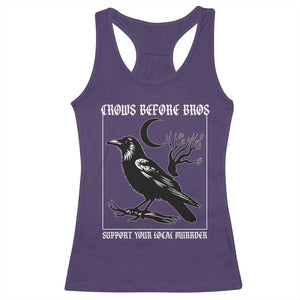 Crows Before Bros Support Your Local Murder Racerback Tank Top Funny Crow Lovers TS10 Purple Print Your Wear