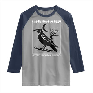 Crows Before Bros Support Your Local Murder Raglan Shirt Funny Crow Lovers TS10 Sport Gray Navy Print Your Wear