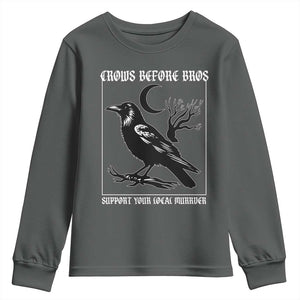 Crows Before Bros Support Your Local Murder Youth Sweatshirt Funny Crow Lovers TS10 Dark Heather Print Your Wear