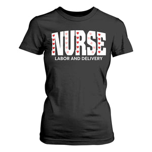 Nurse Labor and Delivery T Shirt For Women L&D Maternity Nursing Baby Delivery Valentines Day Heart TS10 Black Print Your Wear