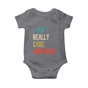 Retro I Don't Really Care Margaret Vice President Jd Vance Baby Onesie TS10 Charcoal Print Your Wear