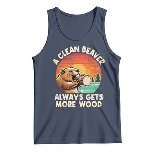 A Clean Beaver Always Gets More Wood Tank Top Funny Adult Crude Joke TS10 Navy Print Your Wear