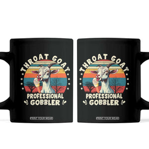 Throat Goat Coffee Mug Funny Dirty Humor Embarrassment Vintage TS10 Black Print Your Wear