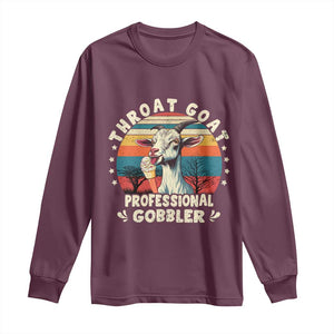 Throat Goat Long Sleeve Shirt Funny Dirty Humor Embarrassment Vintage TS10 Maroon Print Your Wear
