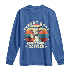 Throat Goat Long Sleeve Shirt Funny Dirty Humor Embarrassment Vintage TS10 Royal Blue Print Your Wear