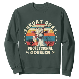 Throat Goat Sweatshirt Funny Dirty Humor Embarrassment Vintage TS10 Dark Forest Green Print Your Wear