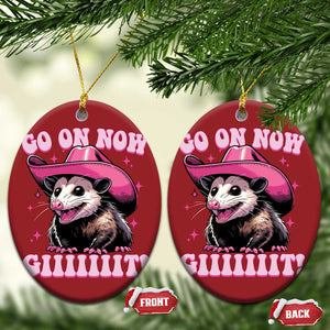 Cowboy Opossum Go On Now Git Christmas Ornament Funny Possum Pink Cowgirl Hat Western Wild West TS10 Oval Red Print Your Wear